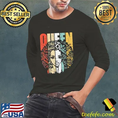 Black Queen African American For Educated Strong Vintage Shirt