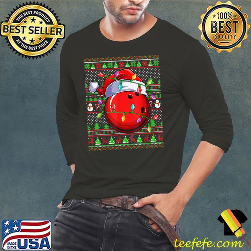 Bowling Ball Lover Matching Santa Ugly Bowling Christmas T-Shirt Long Sleeve Tee Bowling Ball Lover Matching Santa Ugly Bowling Christmas T-Shirt Long Sleeve Tee