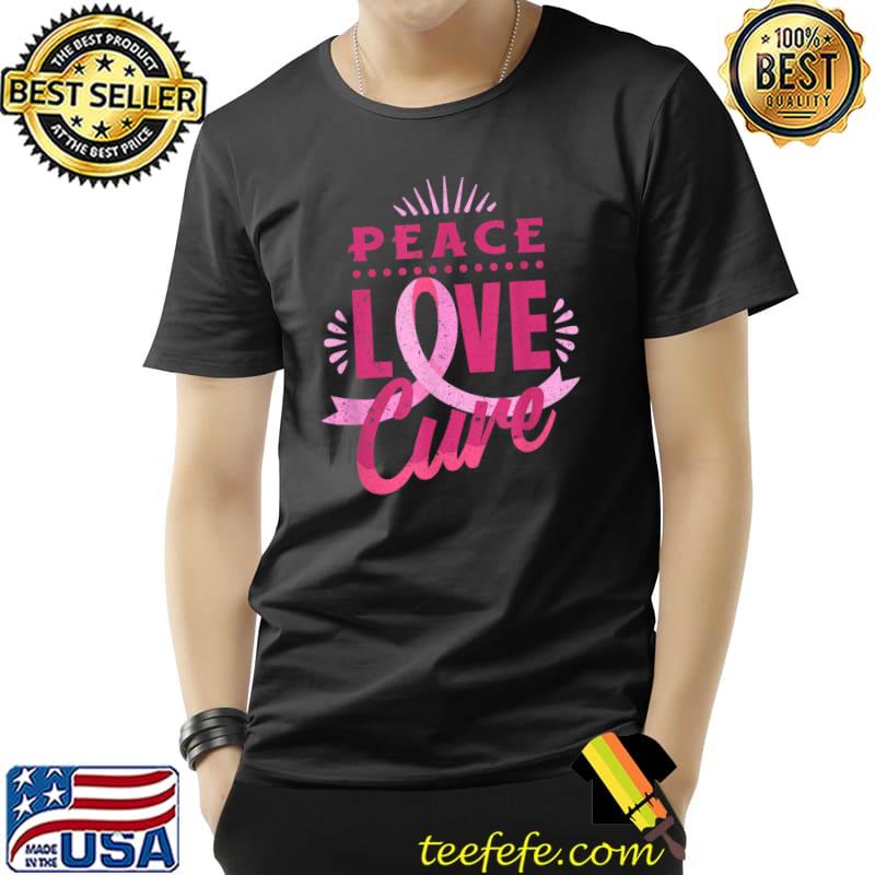 Breast Cancer Awareness Month Peace Love Cure Pink October T-Shirt Unisex Breast Cancer Awareness Month Peace Love Cure Pink October T-Shirt Unisex