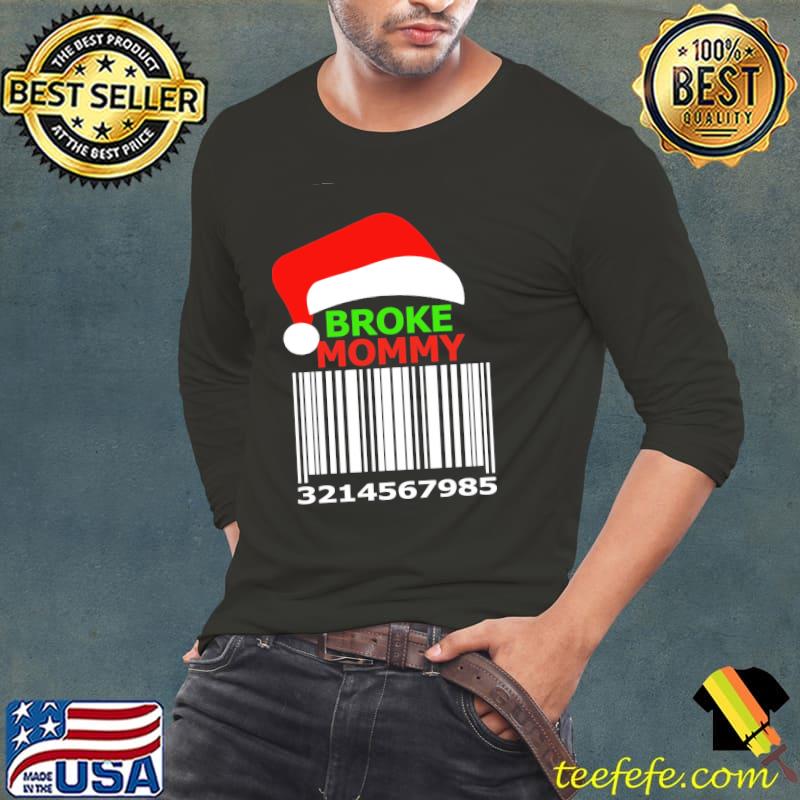 Broke Mommy And Best Friend Code Christmas Shirt