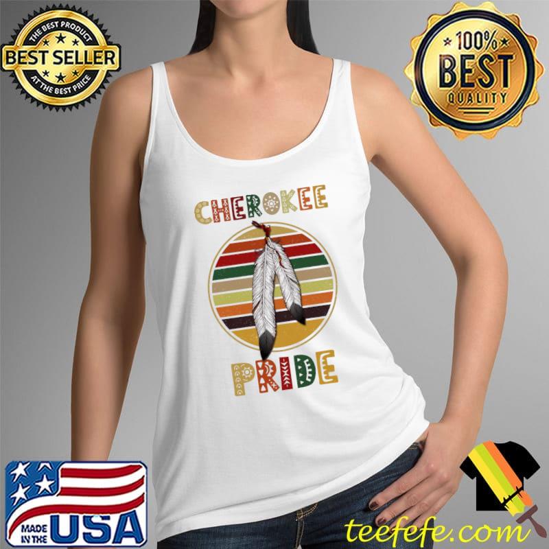 Cherokee Pride Vintage Shirt Tank Top Cherokee Pride Vintage Shirt Tank Top