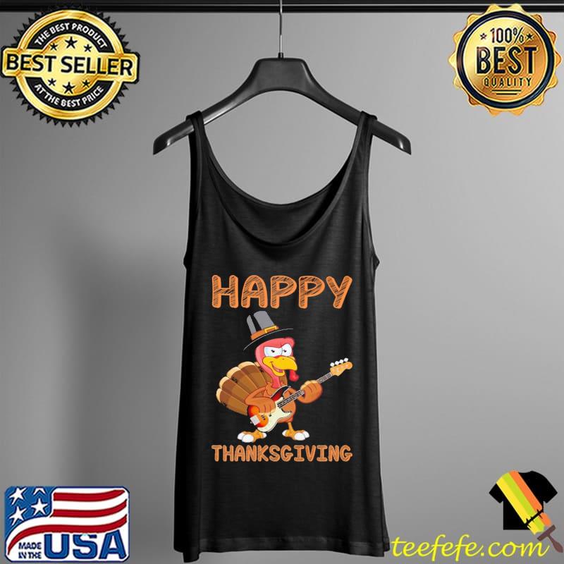 Chicken Guitar Happy Thanksgiving Vintage Shirt Tank Top Chicken Guitar Happy Thanksgiving Vintage Shirt Tank Top