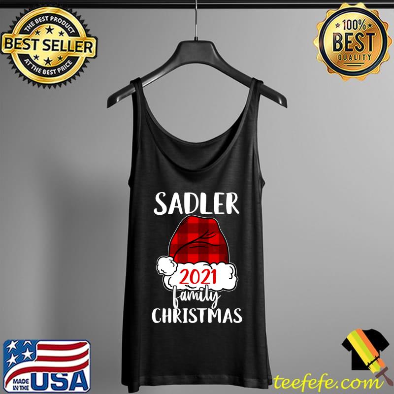 Christmas 2021 Sadler matching pajama Santa Hat T-s Tank Top Christmas 2021 Sadler matching pajama Santa Hat T-s Tank Top