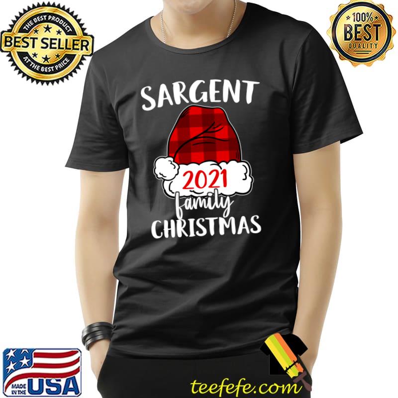 Christmas 2021 Sargent matching pajama Santa Hat T-s Unisex Christmas 2021 Sargent matching pajama Santa Hat T-s Unisex