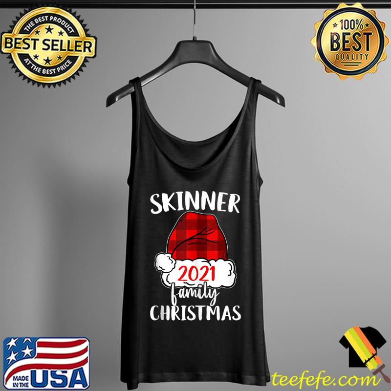 Christmas 2021 Skinner matching pajama Santa Hat T-s Tank Top Christmas 2021 Skinner matching pajama Santa Hat T-s Tank Top