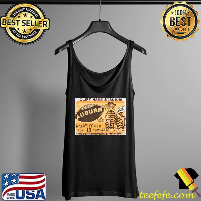 Cliff hare stadium auburn saturday everyone must have a ticket regardless s Tank Top Cliff hare stadium auburn saturday everyone must have a ticket regardless s Tank Top
