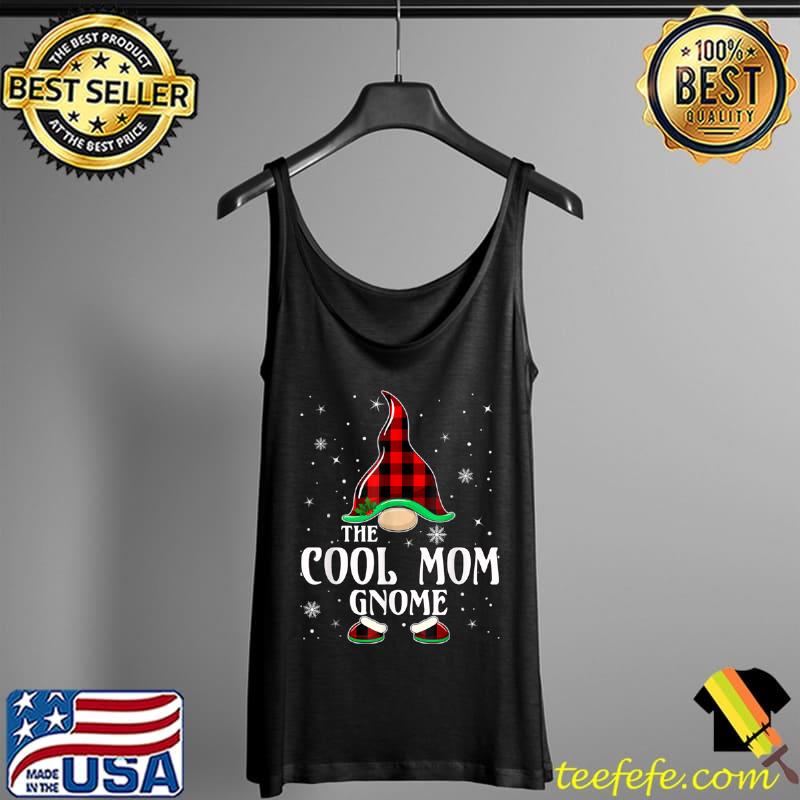 Cool Mom Gnome Buffalo Plaid Matching Family Christmas T Shirt Tank Top Cool Mom Gnome Buffalo Plaid Matching Family Christmas T Shirt Tank Top