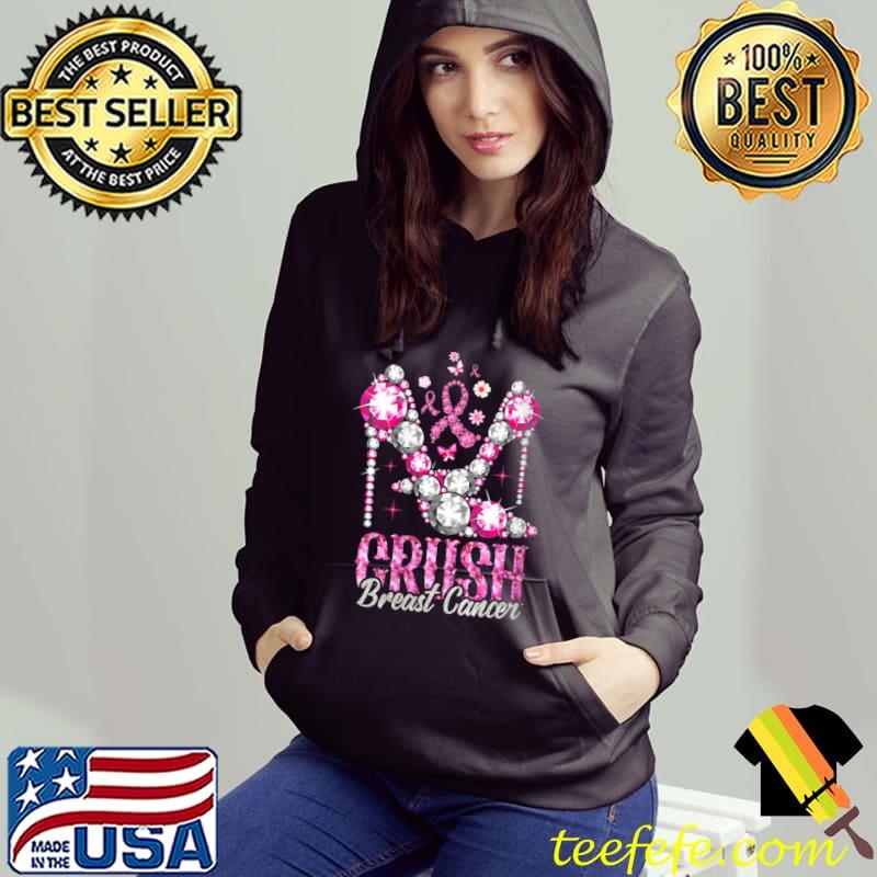 Crush Breast Cancer Awareness Bling Pink Ribbon T-Shirt Hoodie Crush Breast Cancer Awareness Bling Pink Ribbon T-Shirt Hoodie