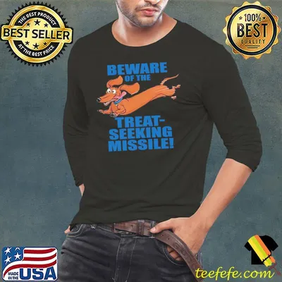 Dachshund Beware Of The Treat Seeking Missile Shirt