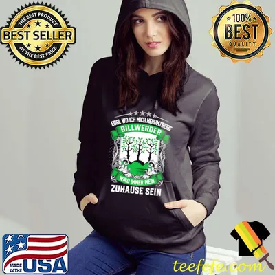 Egal Wo Ich Mich Herumtreibe Billwerder Wiro Immer Mein Zuhause Sein Shirt