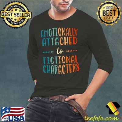Emotionally attached to fictional characters Vintage fangirl T-Shirt
