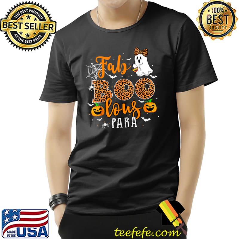 Faboolous Halloween Shirt for Paraprofessional, Para Leopard T-Shirt Unisex Faboolous Halloween Shirt for Paraprofessional, Para Leopard T-Shirt Unisex