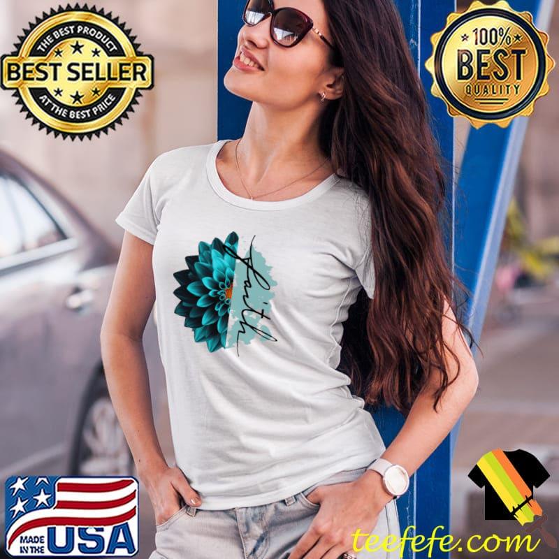 Faith christian flower s Ladies Tee Faith christian flower s Ladies Tee