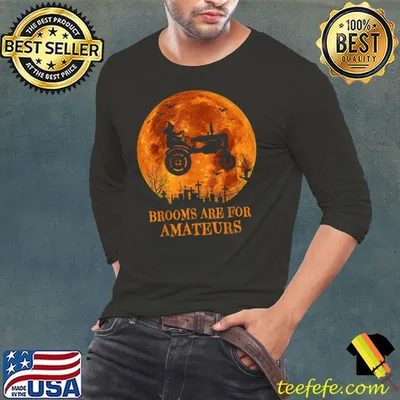 Farmer Witch Driving Tractor Brooms are for Amateurs T-Shirt