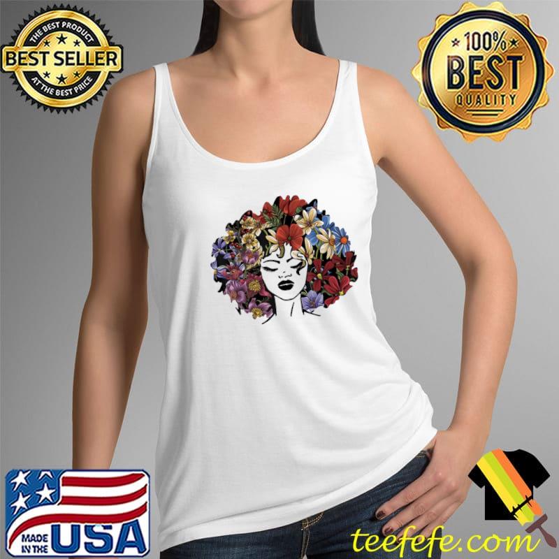 Flowers Afro Natural Black Hair Shirt Kind Pride Shirt Tank Top Flowers Afro Natural Black Hair Shirt Kind Pride Shirt Tank Top