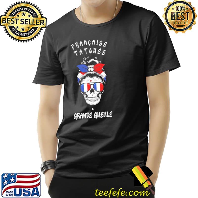 Francaise Tatonee Grande Gueule Skull Shirt Unisex Francaise Tatonee Grande Gueule Skull Shirt Unisex