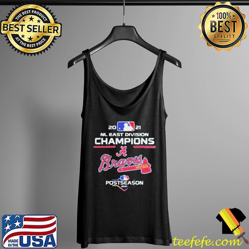 Funny 2021 NL East Division Champions Atlanta Braves Postseason Shirt Tank Top Funny 2021 NL East Division Champions Atlanta Braves Postseason Shirt Tank Top
