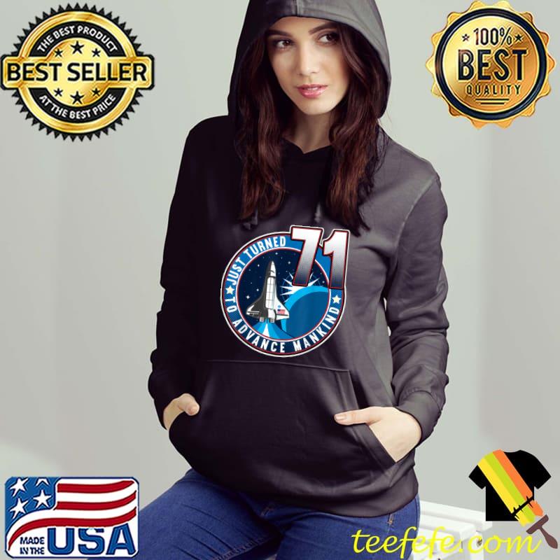 Funny 71st Birthday I To Advance Mankind I Adult Astronaut Costume T Shirt Funny 71st Birthday I To Advance Mankind I Adult Astronaut Costume T Shirt
