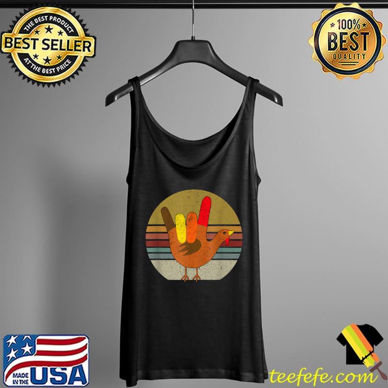 Funny American Sign Language I Love You Thanksgiving Turkey Vintag T Shirt Tank Top Funny American Sign Language I Love You Thanksgiving Turkey Vintag T Shirt Tank Top