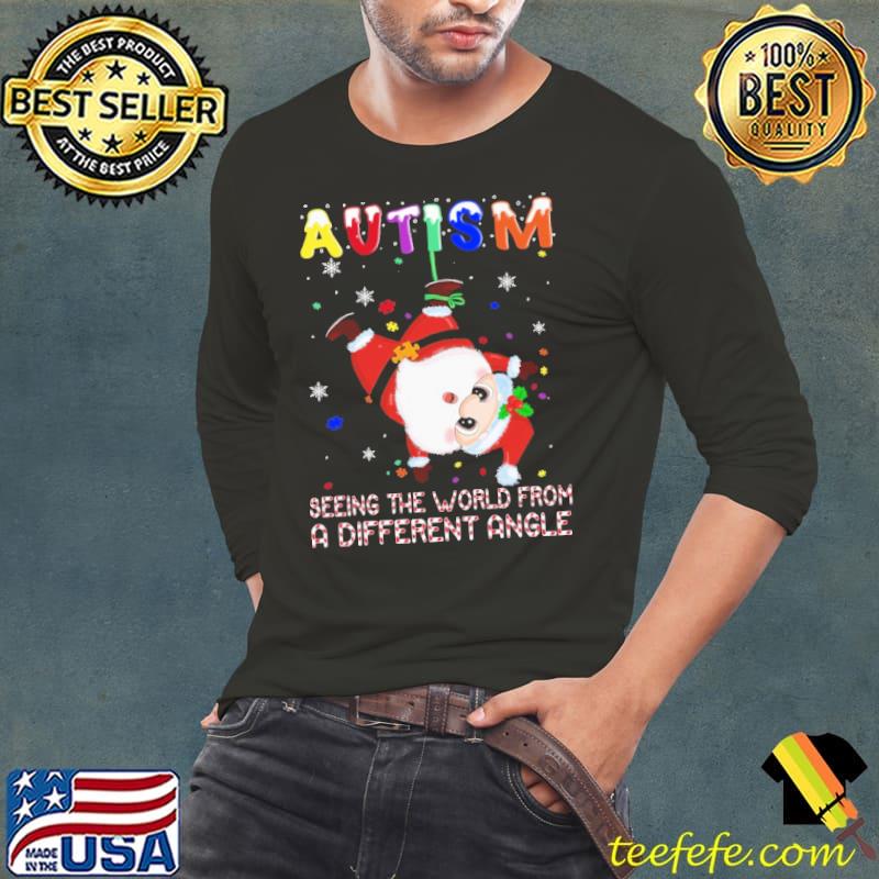 Funny Autism Seeing The World From A Different Angle Santa Christmas Shirt
