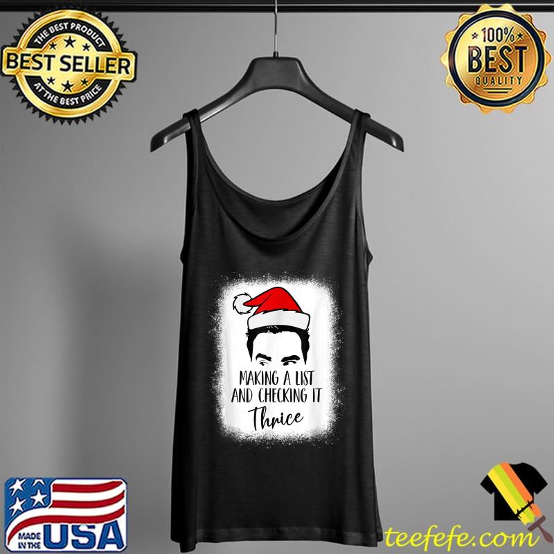 Funny Bleached Making a list and checking it thrice T-Shirt Tank Top Funny Bleached Making a list and checking it thrice T-Shirt Tank Top