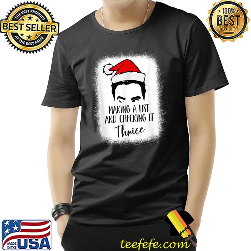 Funny Bleached Making a list and checking it thrice T-Shirt Unisex Funny Bleached Making a list and checking it thrice T-Shirt Unisex