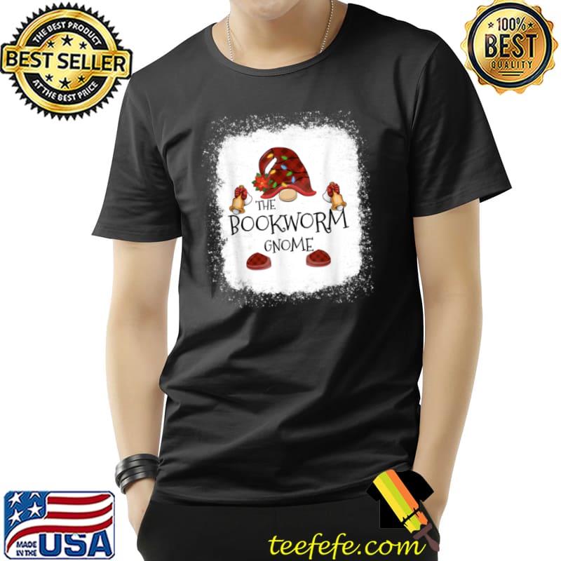 Funny Bookworm Gnome Buffalo Plaid Christmas Light Bleached T Shirt Unisex Funny Bookworm Gnome Buffalo Plaid Christmas Light Bleached T Shirt Unisex