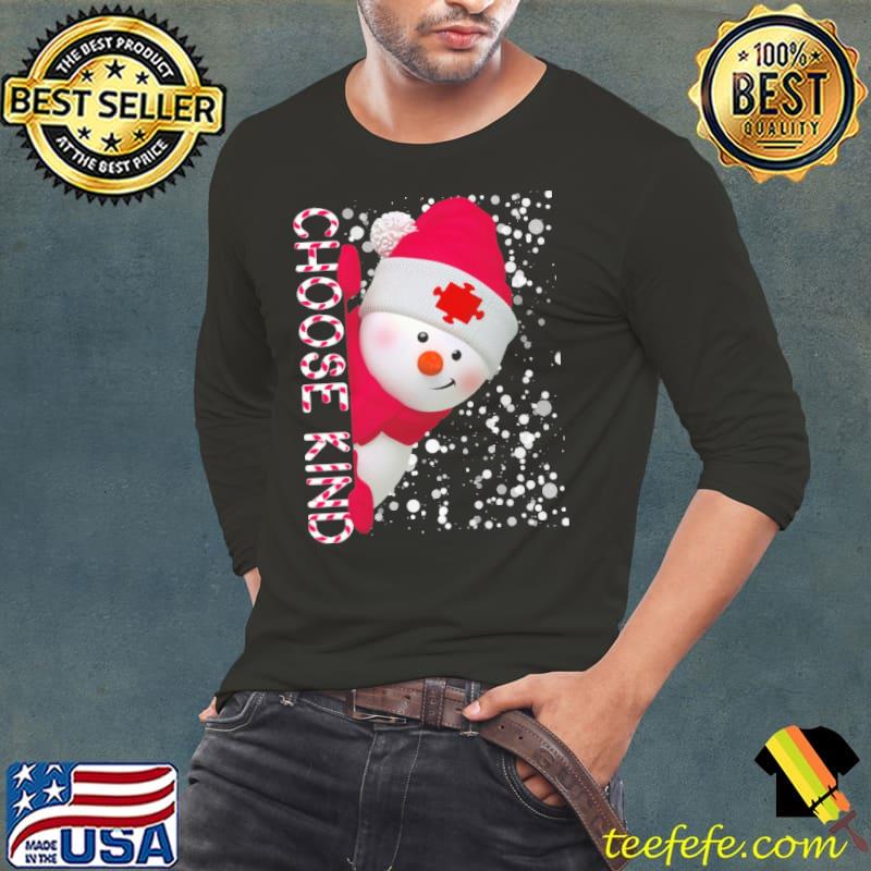 Funny Choose Kind Snowman Christmas Shirt