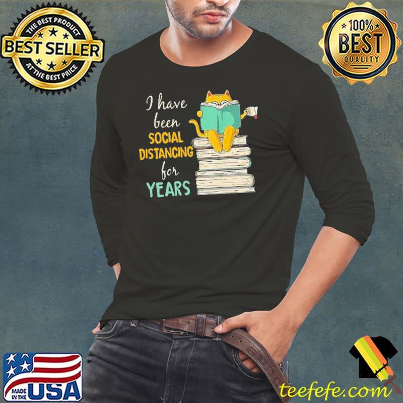 Funny Hot Cat Read Books I Have Been Social Distancing COVID-19 Shirt Long Sleeve Tee Funny Hot Cat Read Books I Have Been Social Distancing COVID-19 Shirt Long Sleeve Tee