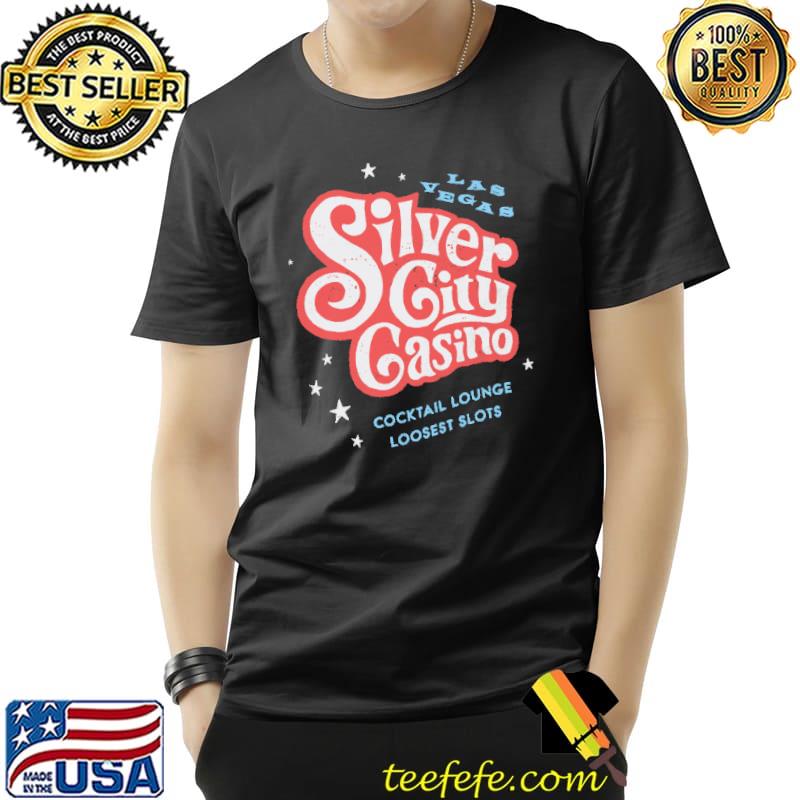 Funny las vegas silver city casino cocktail lounce loosest slots s Unisex Funny las vegas silver city casino cocktail lounce loosest slots s Unisex