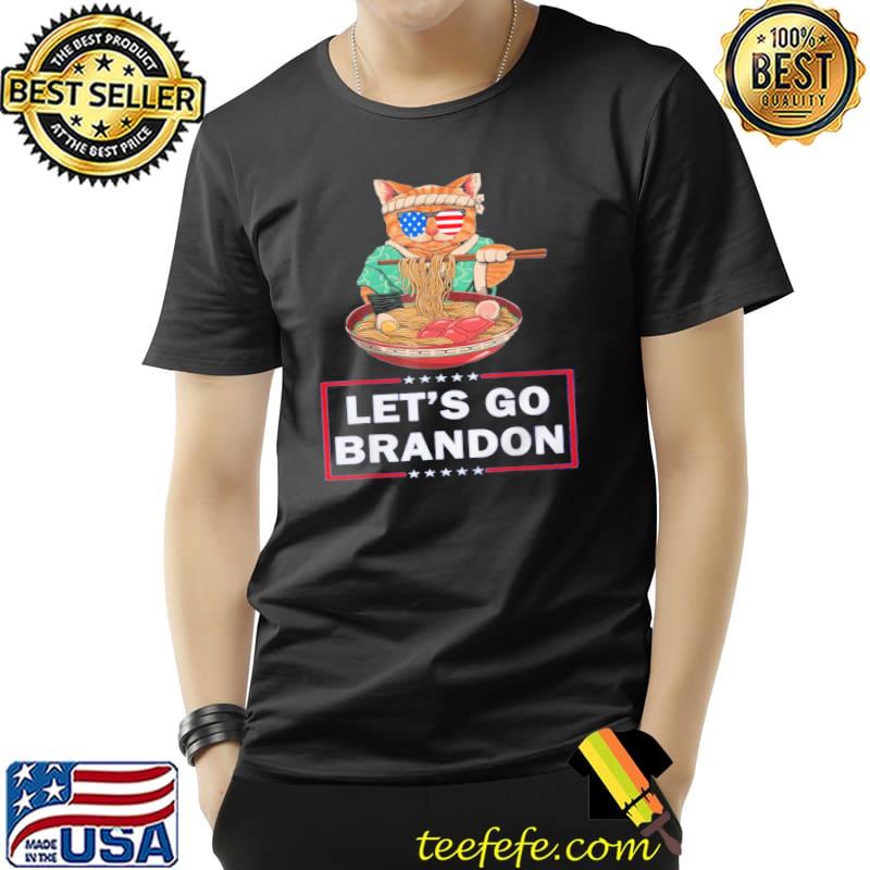 Funny let’s Go Brandon glasses Ramen Cat T-Shirt Unisex Funny let’s Go Brandon glasses Ramen Cat T-Shirt Unisex