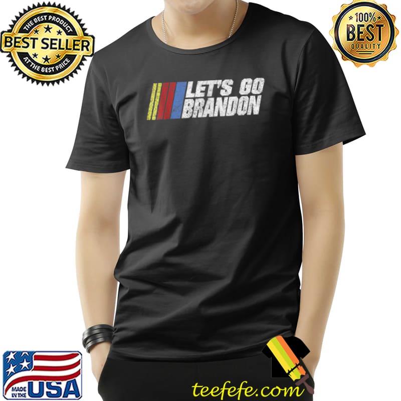 Funny Let’s Go Brandon T Shirt Unisex Funny Let’s Go Brandon T Shirt Unisex