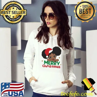 Funny merry Christmas African Black Girl Shirt
