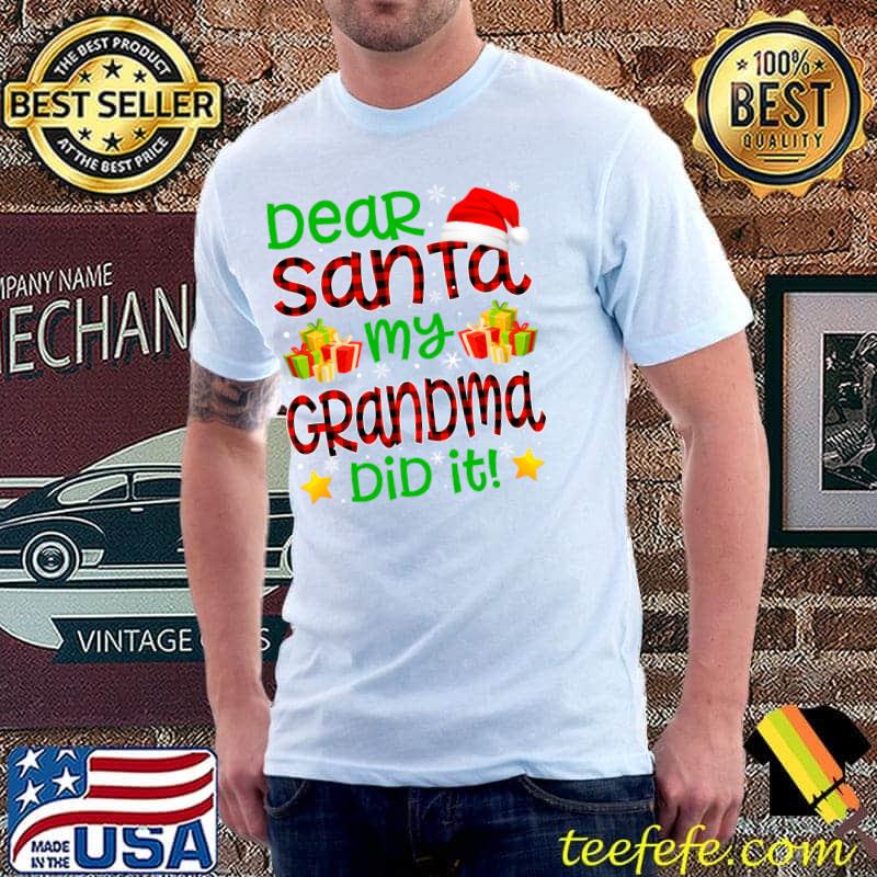 Funny Red Plaid Dear Santa My Grandma Did It Christmas Family T- Unisex Funny Red Plaid Dear Santa My Grandma Did It Christmas Family T- Unisex