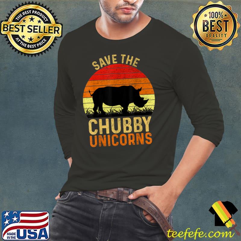 Funny Save The Chubby Unicorns Vintage Funny Rhino Animal Rights T-Shirt Long Sleeve Tee Funny Save The Chubby Unicorns Vintage Funny Rhino Animal Rights T-Shirt Long Sleeve Tee