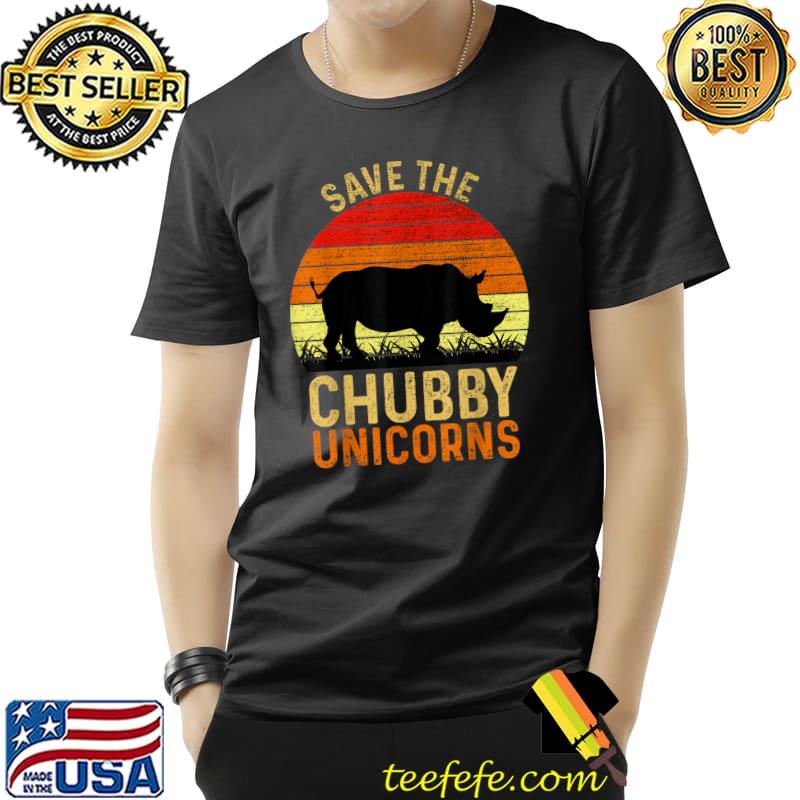 Funny Save The Chubby Unicorns Vintage Funny Rhino Animal Rights T-Shirt Unisex Funny Save The Chubby Unicorns Vintage Funny Rhino Animal Rights T-Shirt Unisex