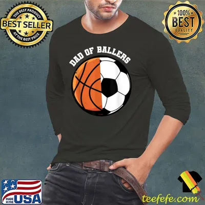 Funny Soccer graphic T Dad Of Ballers , Soccer Basketball D T-Shirt