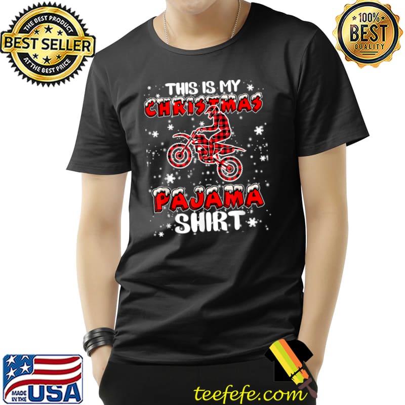 Funny This Is My Christmas Pajama Shirt Motocross Red Plaid Pjs T-Shirt Unisex Funny This Is My Christmas Pajama Shirt Motocross Red Plaid Pjs T-Shirt Unisex