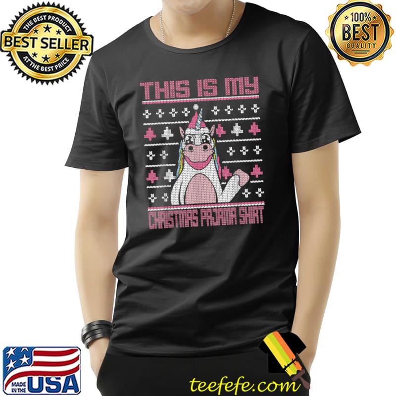 Funny Unicorn This Is My Christmas Pajama T- Unisex Funny Unicorn This Is My Christmas Pajama T- Unisex
