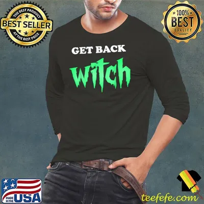Get Back Witch I´m Your Wife T-Shirt