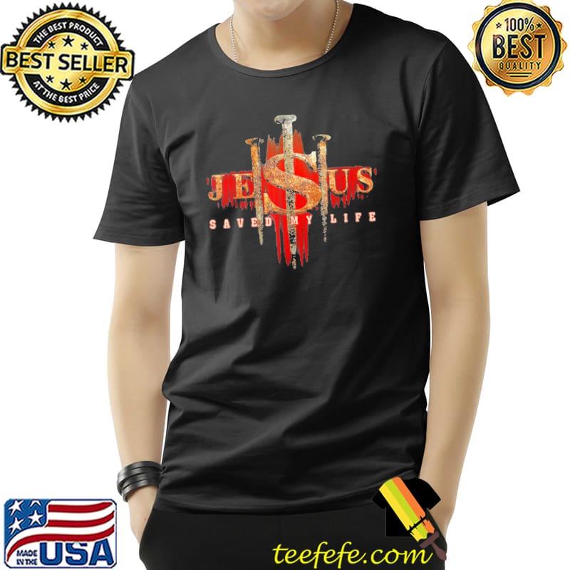 God Saved My Life Red Shirt Unisex God Saved My Life Red Shirt Unisex