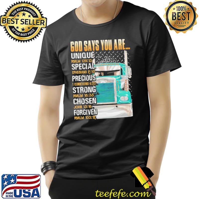 God Says You Are Unique Special Precious Strong Chosen Forgiven Shirt Unisex God Says You Are Unique Special Precious Strong Chosen Forgiven Shirt Unisex