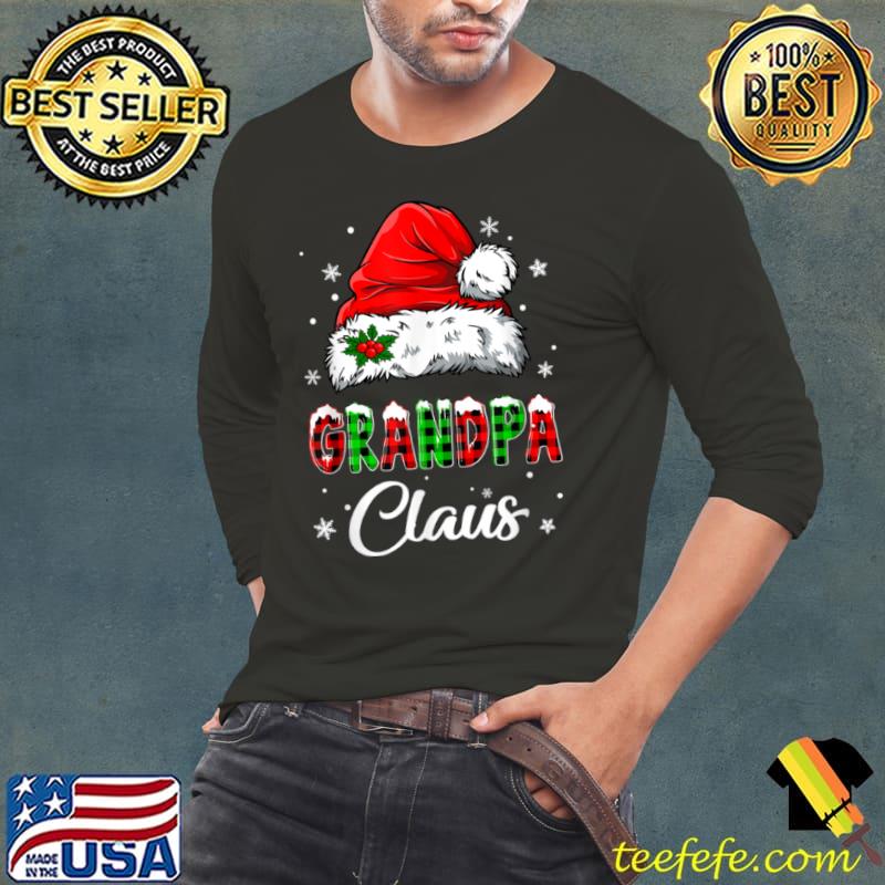 Grandpa Claus Shirt Christmas Pajama Family Matching Xmas T Shirt Long Sleeve Tee Grandpa Claus Shirt Christmas Pajama Family Matching Xmas T Shirt Long Sleeve Tee