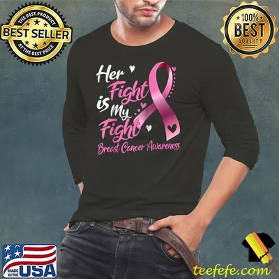 Her Fight Is My Fight Breast Cancer awareness T-shirt
