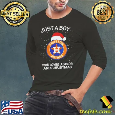 Houston Astros Just A Boy Who Loves Astros And Christmas Shirt