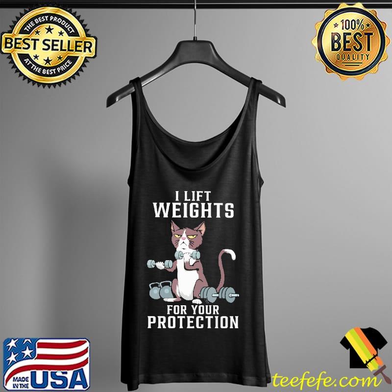 I lift weights for your protection cat s Tank Top I lift weights for your protection cat s Tank Top