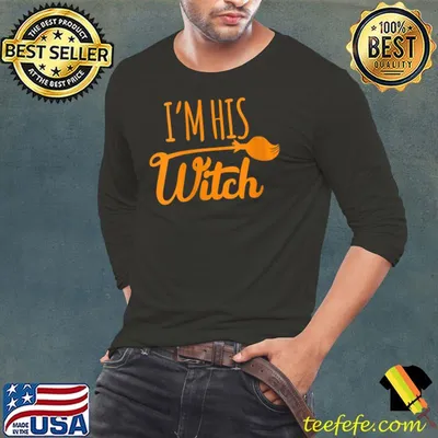 I’m his Witch T Shirt Matching Halloween Couples T-Shirt