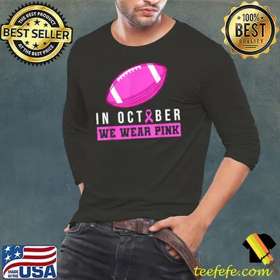 In October We Wear Pink Breast Cancer Awareness Month T-Shirt
