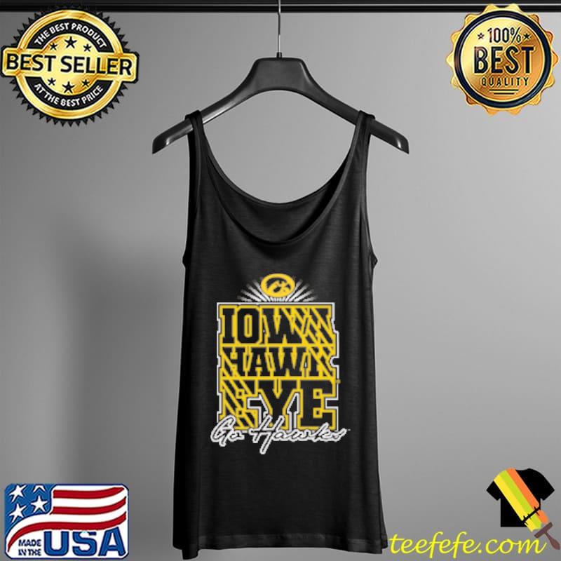 Iowa Hawk Eye Go Hawkx University of Lowa Football Player Shirt Tank Top Iowa Hawk Eye Go Hawkx University of Lowa Football Player Shirt Tank Top