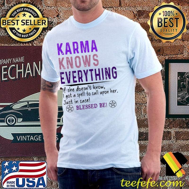 Karma knows everything if she doesnt know i got a spell to call upon her just in case blessed be s Unisex Karma knows everything if she doesnt know i got a spell to call upon her just in case blessed be s Unisex